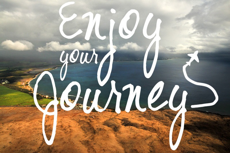 enjoy your journey
