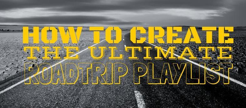 create road trip playlist