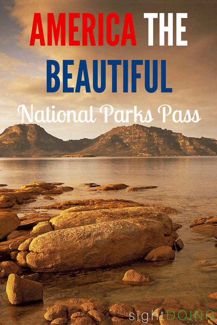 Visit US National Parks with an America the Beautiful Pass