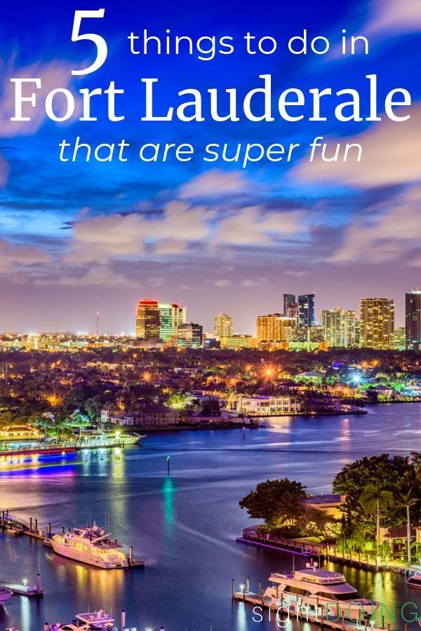5 Fun Things to Do in Fort Lauderdale FL — sightDOING