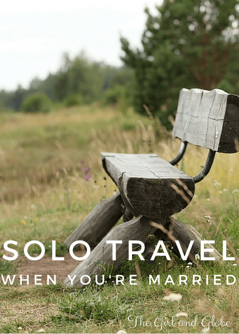 What is it like to travel solo if you're married? Solo female travel is challenging and empowering -- learn what it's really like to travel while your partner is at home.